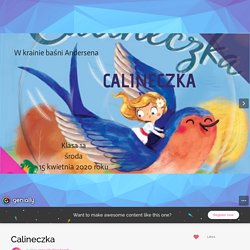 Calineczka by anna.jakubiec.kozub on Genially