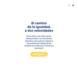 El camino de la igualdad, a dos velocidades