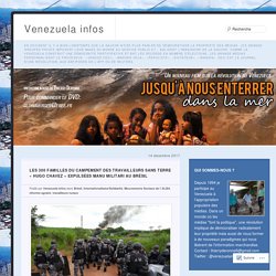 Les 300 familles du campement des Travailleurs Sans Terre « Hugo Chavez  expulsées manu militari au Brésil