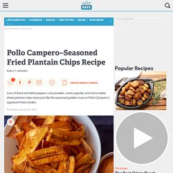 Pollo Campero–Seasoned Fried Plantain Chips Recipe