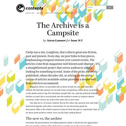 The Archive is a Campsite