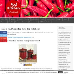 Deep Red Canister Sets for Kitchens – Red Kitchen Accessories