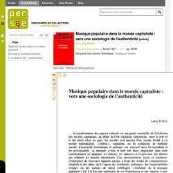 Musique populaire dans le monde capitaliste : vers une sociologie de l'authenticité - Persée