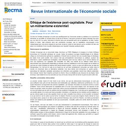 Ethique de l'existence post-capitaliste. Pour un militantisme existentiel