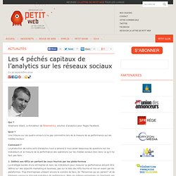Les 4 péchés capitaux de l’analytics sur les réseaux sociaux