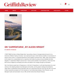 On 'Carpentaria', by Alexis Wright - Griffith Review
