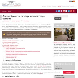 Pose carrelage sur carrelage : conseils et astuces utiles