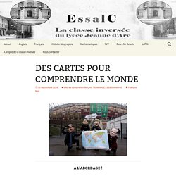 DES CARTES POUR COMPRENDRE LE MONDE