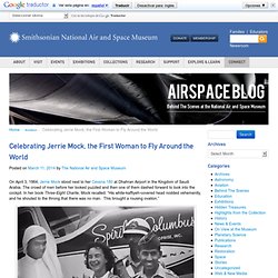 Celebrating Jerrie Mock, the First Woman to Fly Around the World