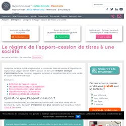 L'apport-cession de titres, stratégie d'optimisation fiscale.