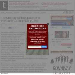 The Growing Global Challenge to Monsanto's Monopolistic Greed