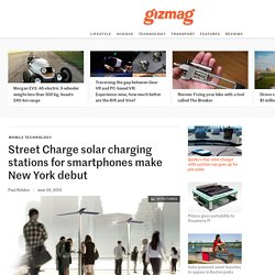 Street Charge solar charging stations for smartphones make New York debut - Images