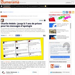 Charlie Hebdo : jusqu'à 7 ans de prison pour les messages d'apologie