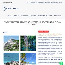 Playa Del Carmen Yacht Charter