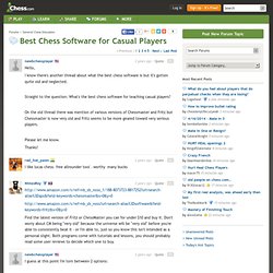 Best Chess Software for Casual Players