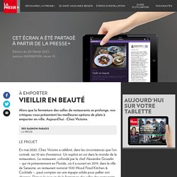 Chez Victoire : vieillir en beauté