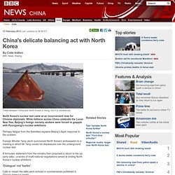 China's delicate balancing act with North Korea