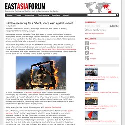Is China preparing for a ‘short, sharp war’ against Japan?