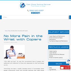 No More Pain in the Wrist with Copiers
