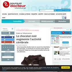 Le chocolat noir augmente l'activité cérébrale