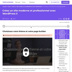 Choisissez votre thème et votre page builder - Créez un site moderne et professionnel avec WordPress 5