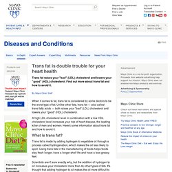 Trans fat: Avoid this cholesterol double whammy