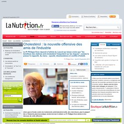 Cholestérol : la nouvelle offensive des amis de l'industrie
