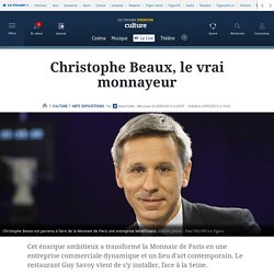 Christophe Beaux, le vrai monnayeur