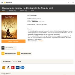 Chronique du tueur de roi, 1ère journée : Le Nom du vent