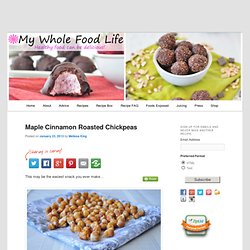 Maple Cinnamon Roasted Chickpeas