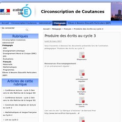 Produire des écrits au cycle 3 - Circonscription de Coutances