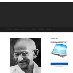 10 Citations Inspirantes De Gandhi