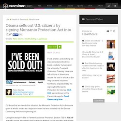 Obama sells out U.S. citizens by signing Monsanto Protection Act into law - Dallas healthy living