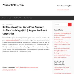 May 2021 Report on Global Sentiment Analytics Market Overview, Size, Share and Trends 2027