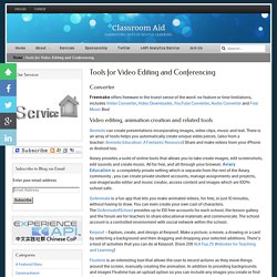 Tools for Video Editing and Conferencing