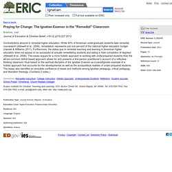 Praying for Change: The Ignatian Examen in the "Remedial" Classroom, Journal of Education & Christian Belief, 2012