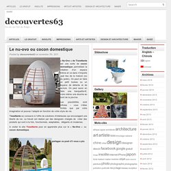 Le nu-ovo ou cocon domestique