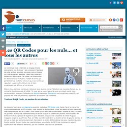 Les QR Codes pour les nuls... et tous les autres