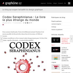 Codex Seraphinianus, le livre le plus étrange du monde !