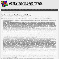 Cognitive Functions and Type Dynamics - A Failed Theory?