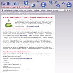 Travail collaboratif à distance : formation en ligne et guide du travail collaboratif