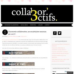 L’économie collaborative, un vocabulaire nouveau de A à Z !