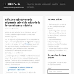 Réflexion collective sur la stigmergie grâce à la méthode de la connaissance créatrice
