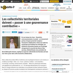 Les collectivités territoriales doivent "passer à une gouvernance contributive"