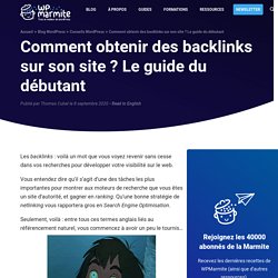Comment obtenir des backlinks sur son site ? Le guide du débutant