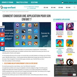 Comment choisir une application pour son enfant ? - App-enfant