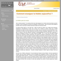Comment enseigner le théâtre aujourd'hui ?