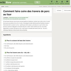 Comment faire cuire des travers de porc au four