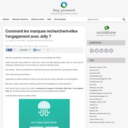 Comment les marques peuvent-elles rendre service avec Jelly ?