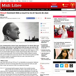 Comment Sète a nourri la vie et l’œuvre de Jean Vilar